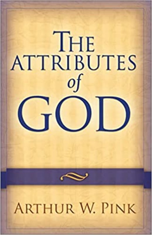 Book cover for "The Attributes of God" by Arthur W. Pink