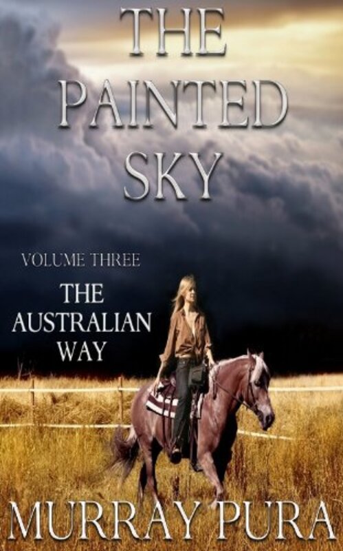 Book cover for "The Australian Way" by Murray Pura