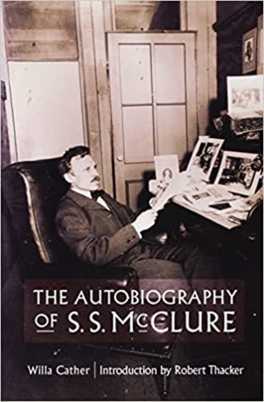 Book cover for "The Autobiography of S. S. McClure" by Willa Cather
