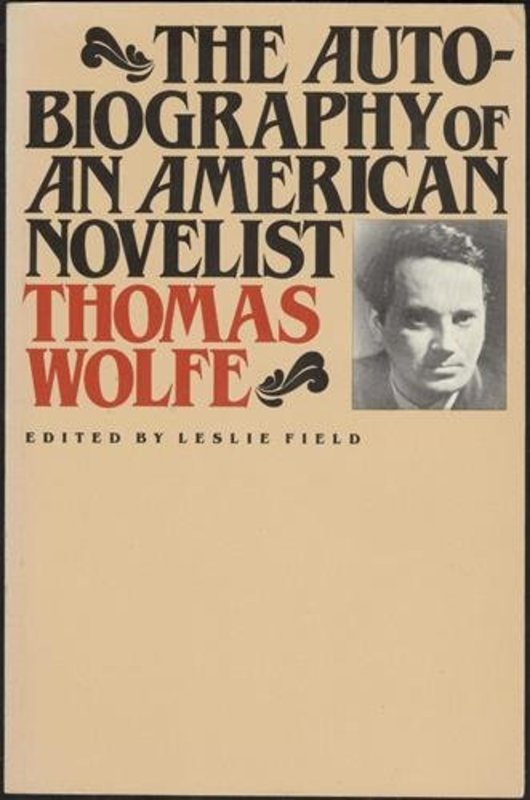 Book cover for "The Autobiography of an American Novelist" by Thomas Wolfe