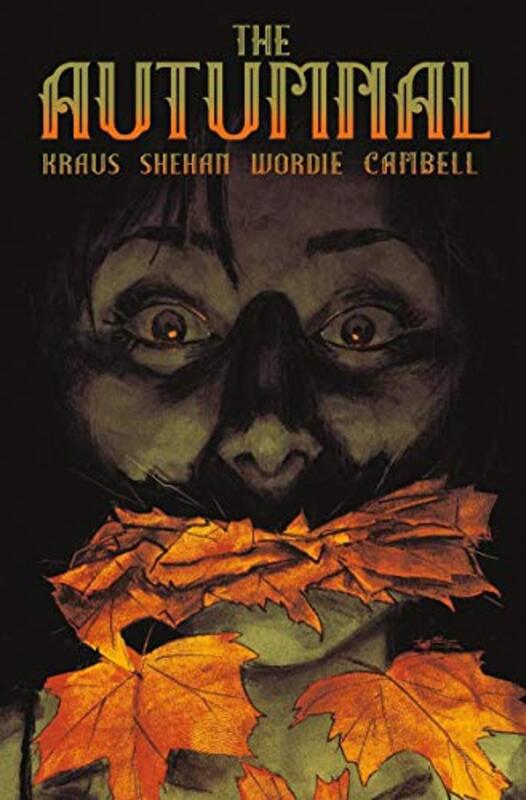 Book cover for "The Autumnal #3" by Daniel Kraus