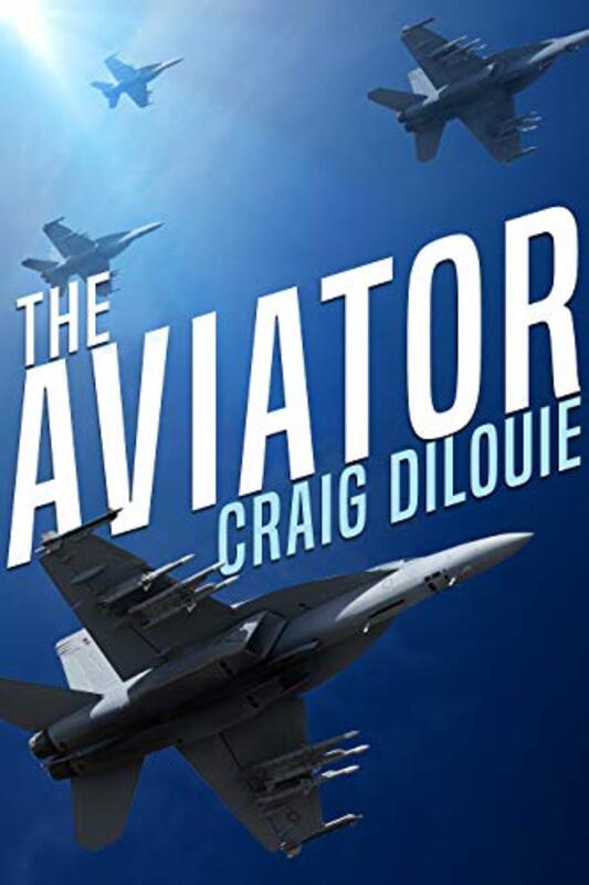 Book cover for "The Aviator of the Sino-American War" by Craig DiLouie