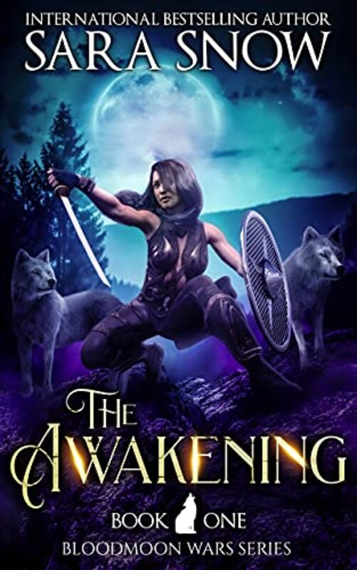 Book cover for "The Awakening" by Sara Snow