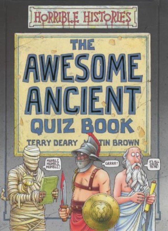 Book cover for "The Awesome Ancient Quiz Book" by Terry Deary
