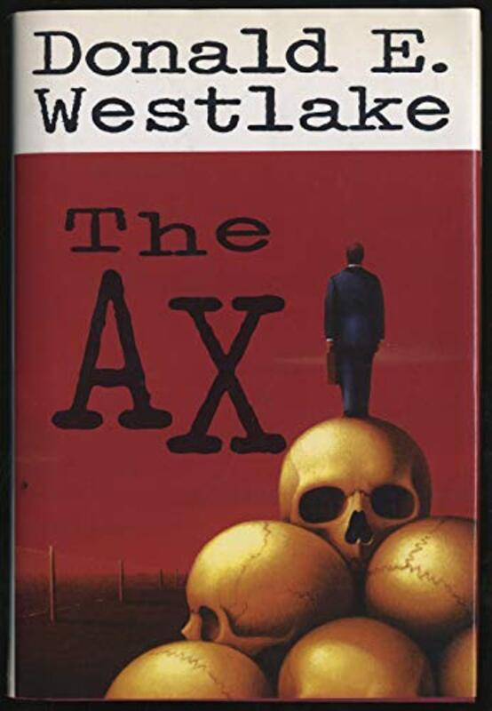 Book cover for "The Ax" by Donald E Westlake