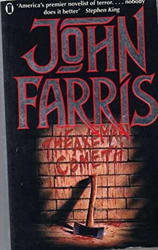 Book cover for "The Axeman Cometh" by John Farris