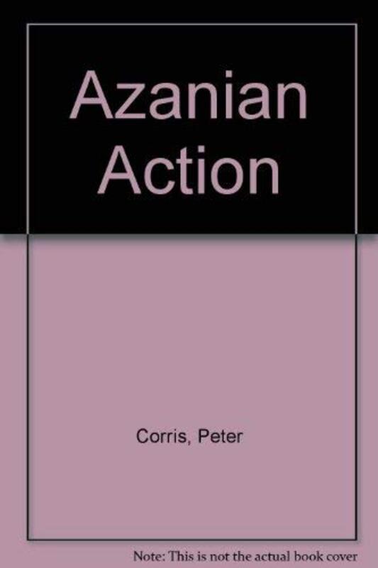 Book cover for "The Azanian Action" by Peter Corris