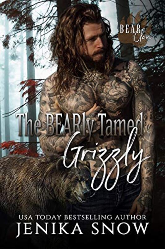 Book cover for "The BEARly Tamed Grizzly" by Jenika Snow