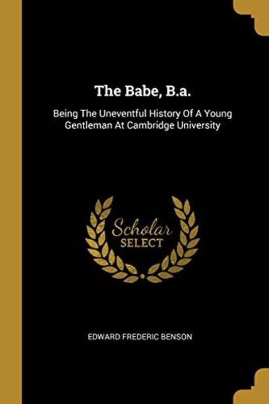 Book cover for "The Babe, B.A." by EF Benson
