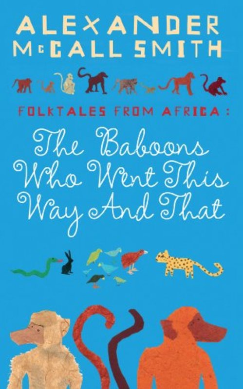 Book cover for "The Baboons Who Went This Way and That" by Alexander McCall Smith