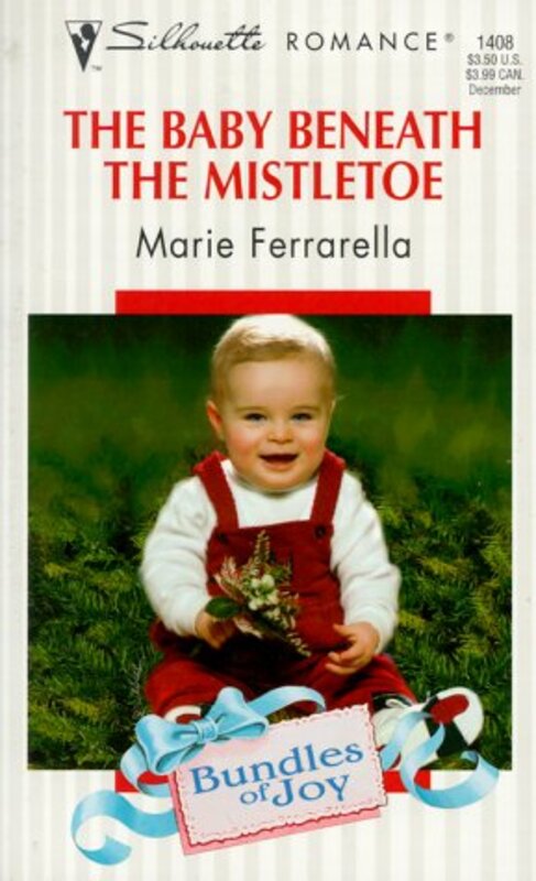 Book cover for "The Baby Beneath the Mistletoe" by Marie Ferrarella