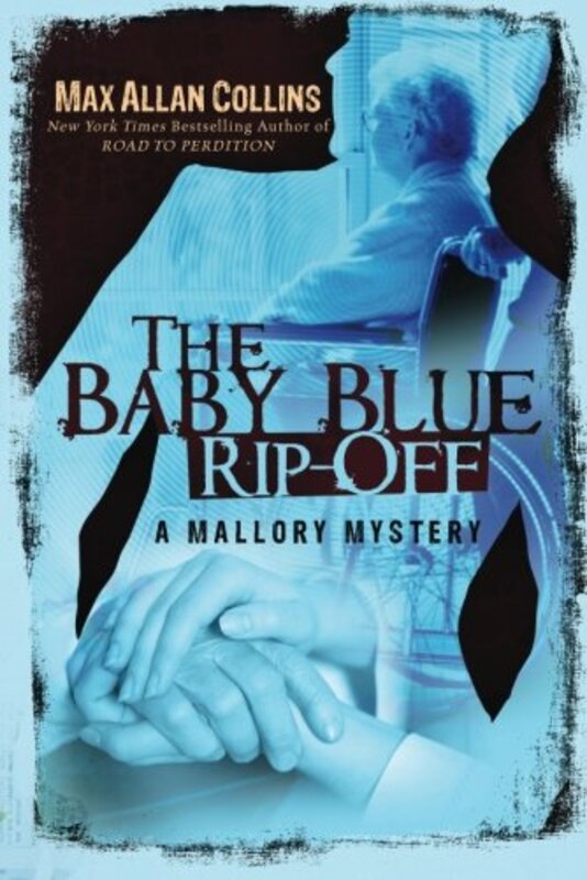 Book cover for "The Baby Blue Rip-Off" by Max Allan Collins