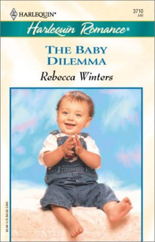 Book cover for "The Baby Dilemma" by Rebecca Winters