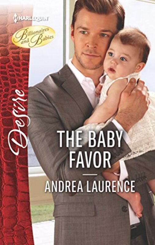 Book cover for "The Baby Favor" by Andrea Laurence