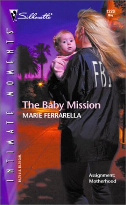 Book cover for "The Baby Mission" by Marie Ferrarella