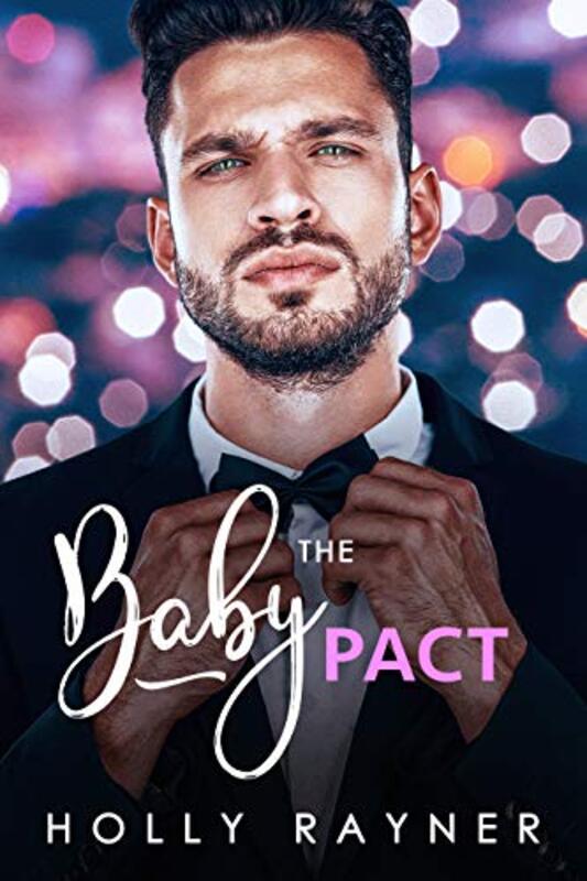 Book cover for "The Baby Pact" by Holly Rayner