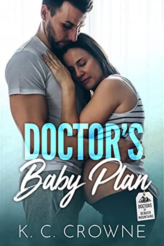 Book cover for "The Baby Plan" by KC Crowne