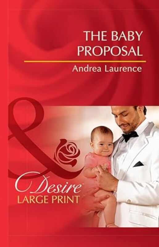 Book cover for "The Baby Proposal" by Andrea Laurence