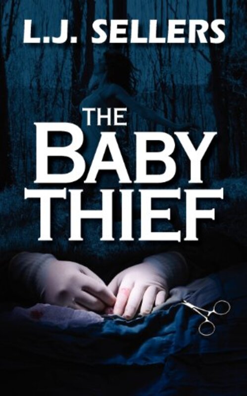 Book cover for "The Baby Thief / Beyond Conception" by LJ Sellers