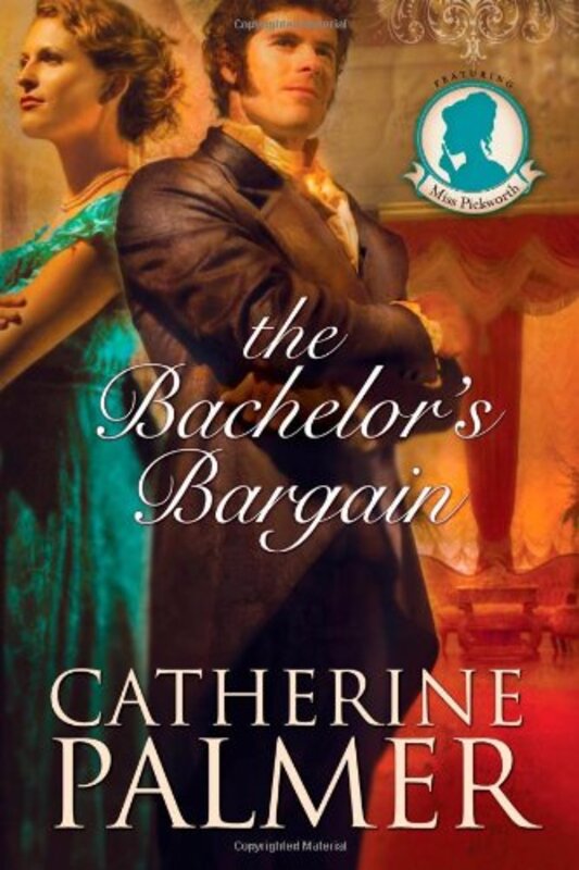 Book cover for "The Bachelor's Bargain" by Catherine Palmer