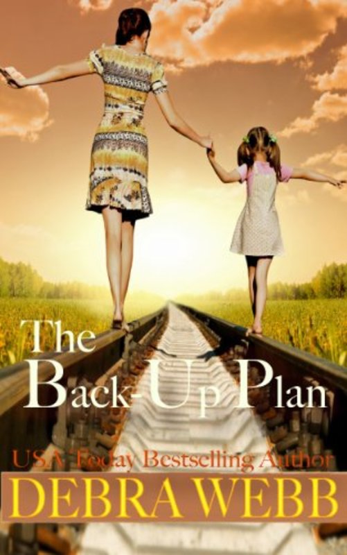Book cover for "The Back-Up Plan" by Debra Webb