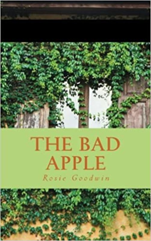 Book cover for "The Bad Apple" by Rosie Goodwin