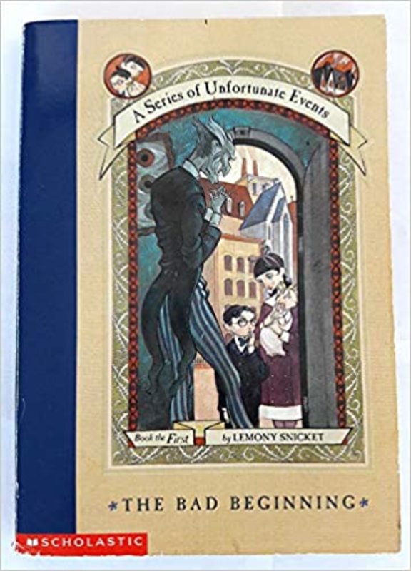 Book cover for "The Bad Beginning" by Daniel Handler