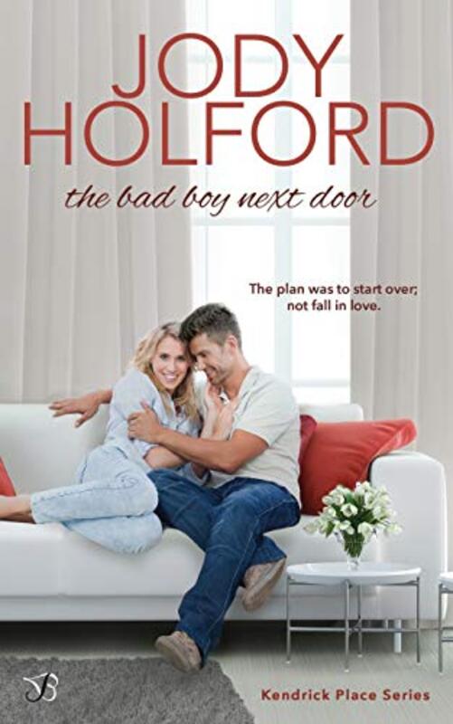 Book cover for "The Bad Boy Next Door" by Jody Holford