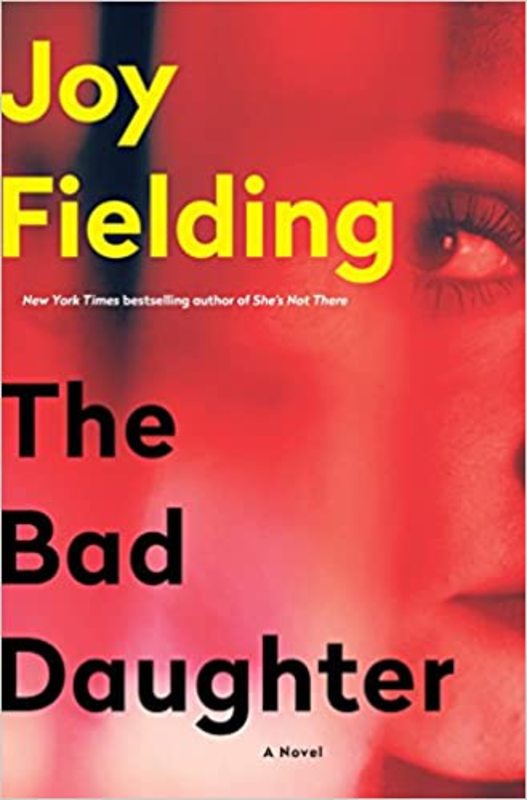 Book cover for "The Bad Daughter" by Joy Fielding
