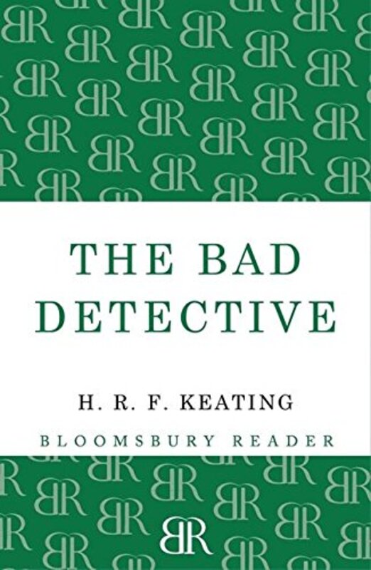 Book cover for "The Bad Detective" by HRF Keating