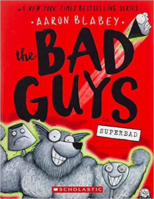 Book cover for "The Bad Guys in Superbad" by Aaron Blabey