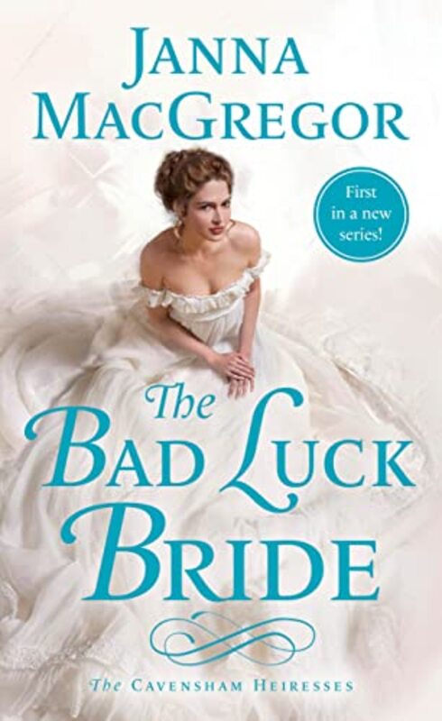 Book cover for "The Bad Luck Bride" by Janna MacGregor