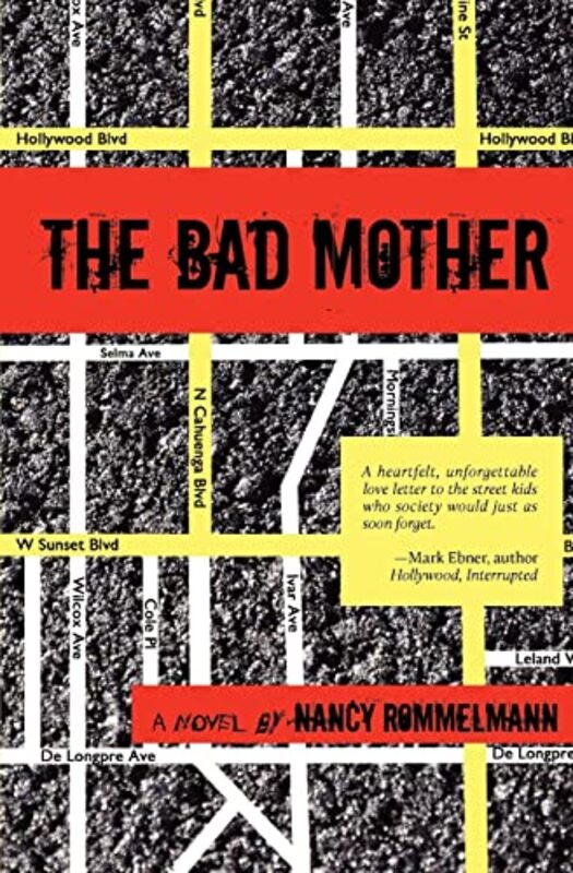 Book cover for "The Bad Mother" by Nancy Rommelmann