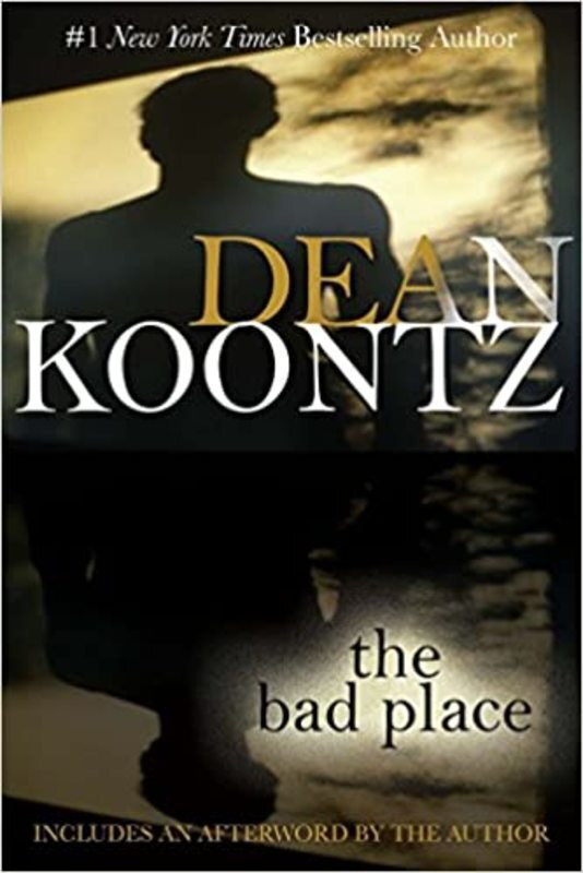 Book cover for "The Bad Place" by Dean Koontz