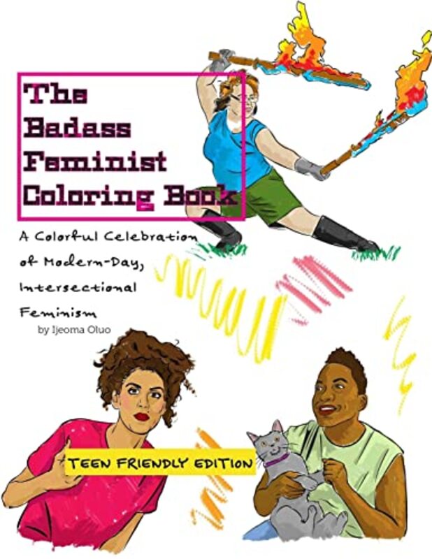 Book cover for "The Badass Feminist Coloring Book, Volume 2" by Ijeoma Oluo