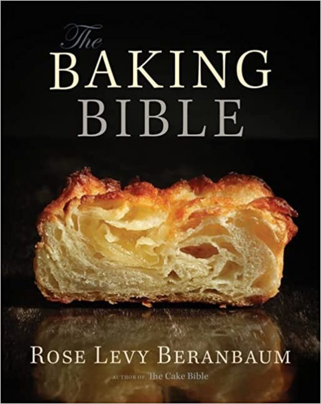 Book cover for "The Baking Bible" by Rose Levy Beranbaum