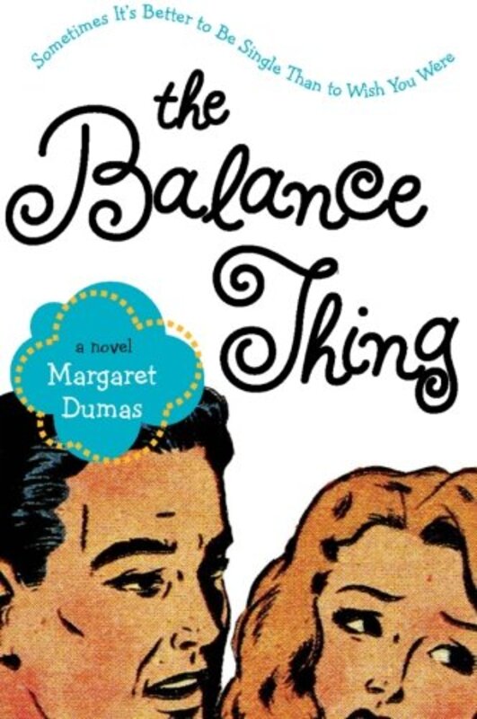 Book cover for "The Balance Thing" by Margaret Dumas