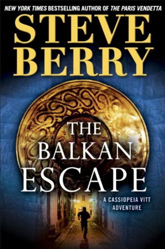 Book cover for "The Balkan Escape" by Steve Berry