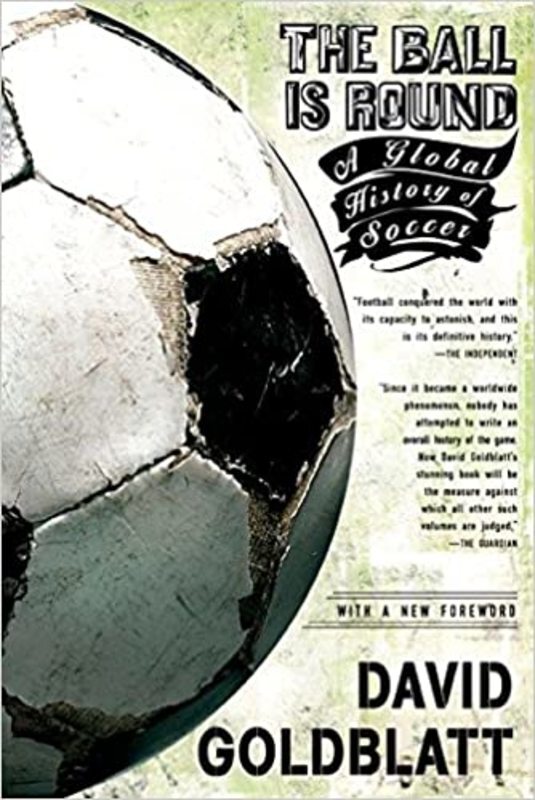 Book cover for "The Ball is Round" by David Goldblatt