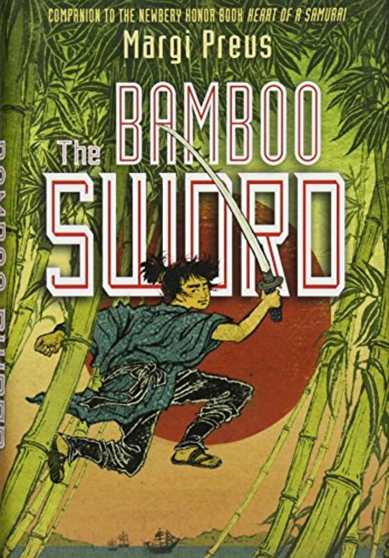 Book cover for "The Bamboo Sword" by Margi Preus