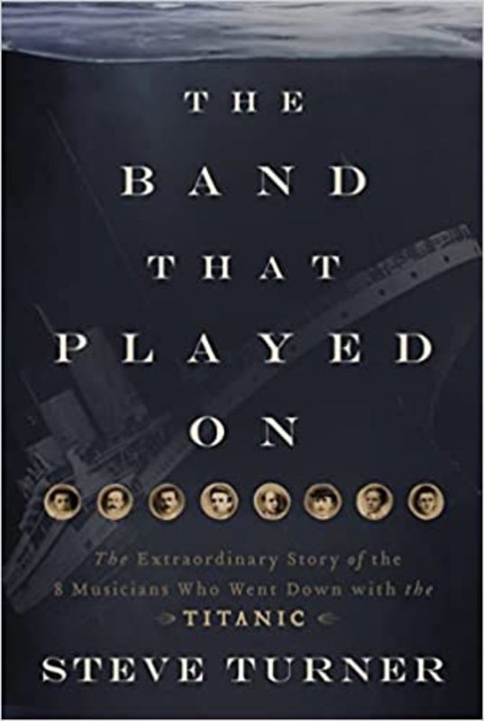 Book cover for "The Band that Played On" by Steve Turner
