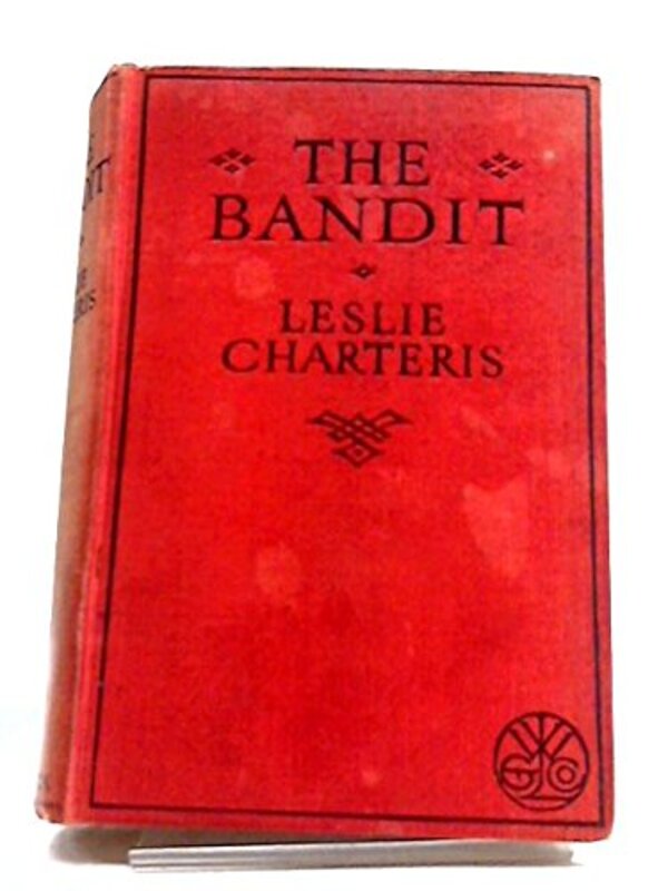 Book cover for "The Bandit" by Leslie Charteris