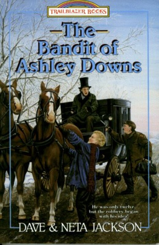 Book cover for "The Bandit of Ashley Downs" by Dave and Neta Jackson