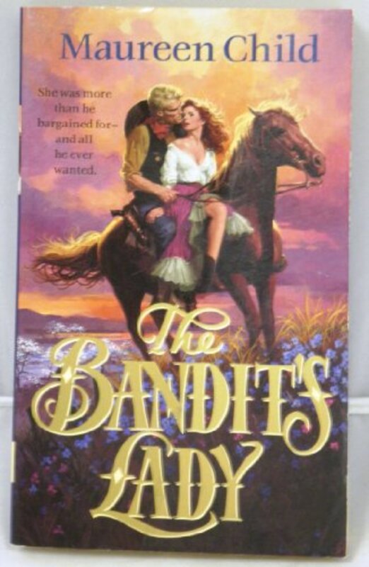 Book cover for "The Bandit's Lady" by Maureen Child