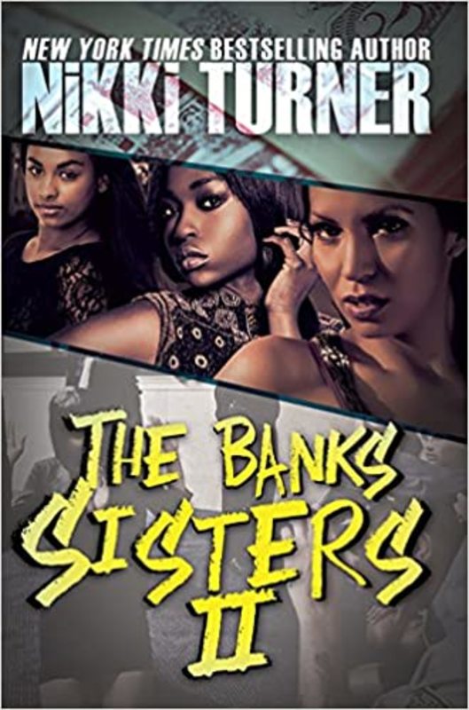 Book cover for "The Banks Sisters 2" by Nikki Turner