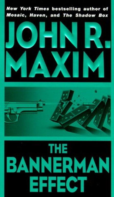Book cover for "The Bannerman Effect" by John R Maxim
