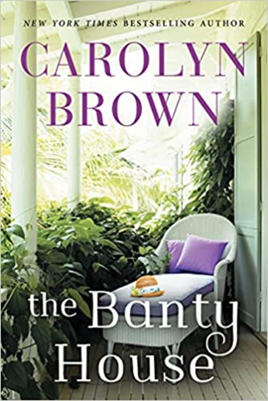 Book cover for "The Banty House" by Carolyn Brown
