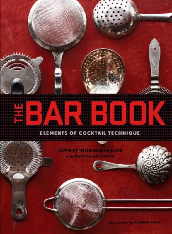 Book cover for "The Bar Book" by Jeffrey Morgenthaler