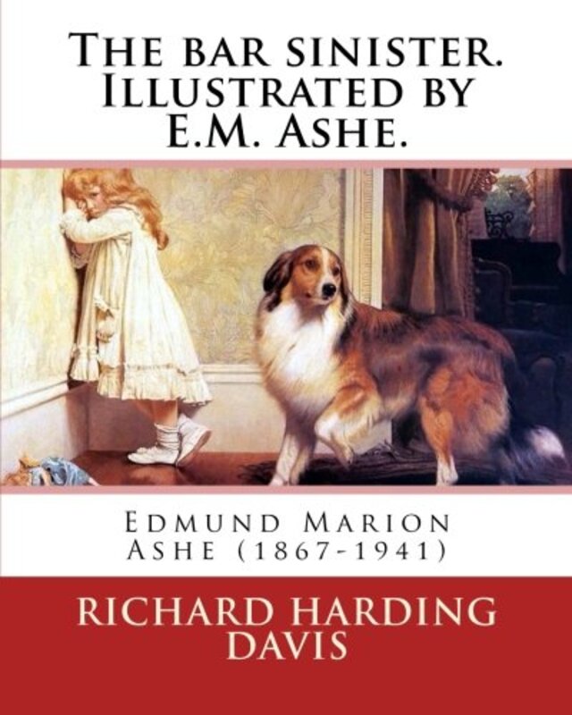 Book cover for "The Bar Sinister" by Richard Harding Davis