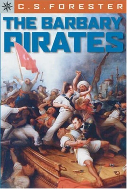 Book cover for "The Barbary Pirates" by CS Forester